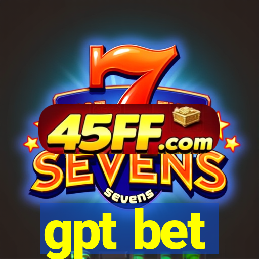 gpt bet